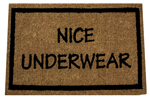 Nice Underwear - 18" x 30"